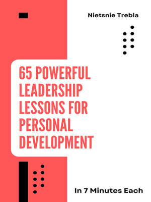 cover image of 65 Powerful Leadership Lessons for Personal Development in 7 Minutes Each